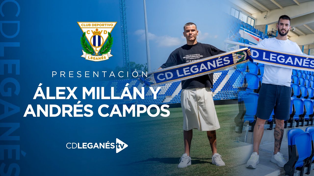 📹🎙️ Presentación de Álex Millán y Andrés Campos como nuevos jugadores del C.D. Leganés