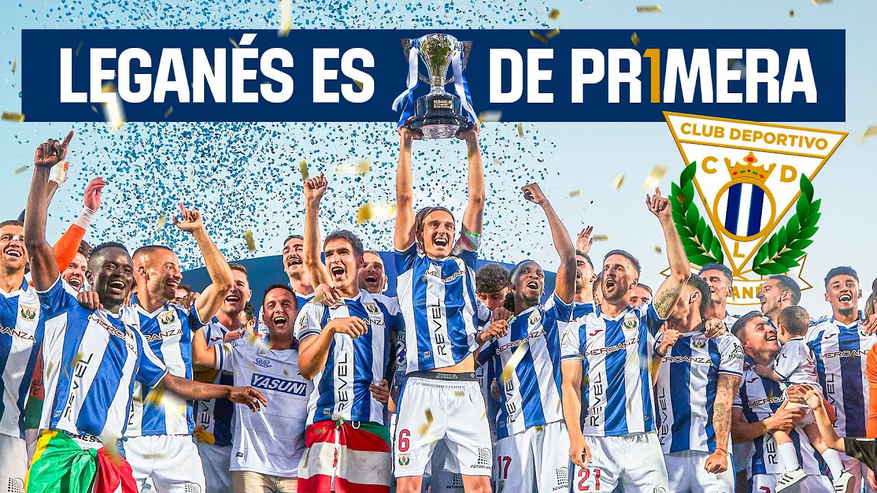 🏆 ¡Somos CAMPEONES de Liga! | CD Leganés
