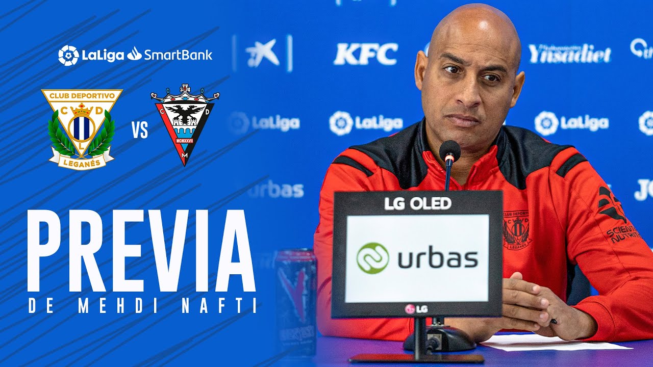🎙 Previa de Mehdi Nafti #LeganésMirandés