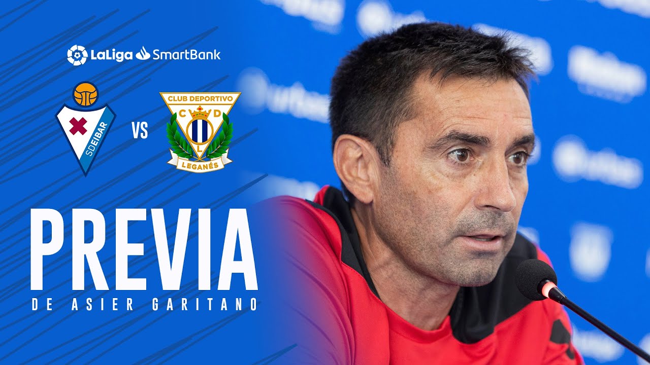 🎙 Previa de Asier Garitano #EibarLeganés