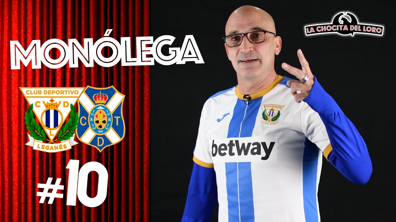 🎙😂 MONÓLEGA 10 | Leganés - Tenerife, con FERNANDO 'EL PELAO'