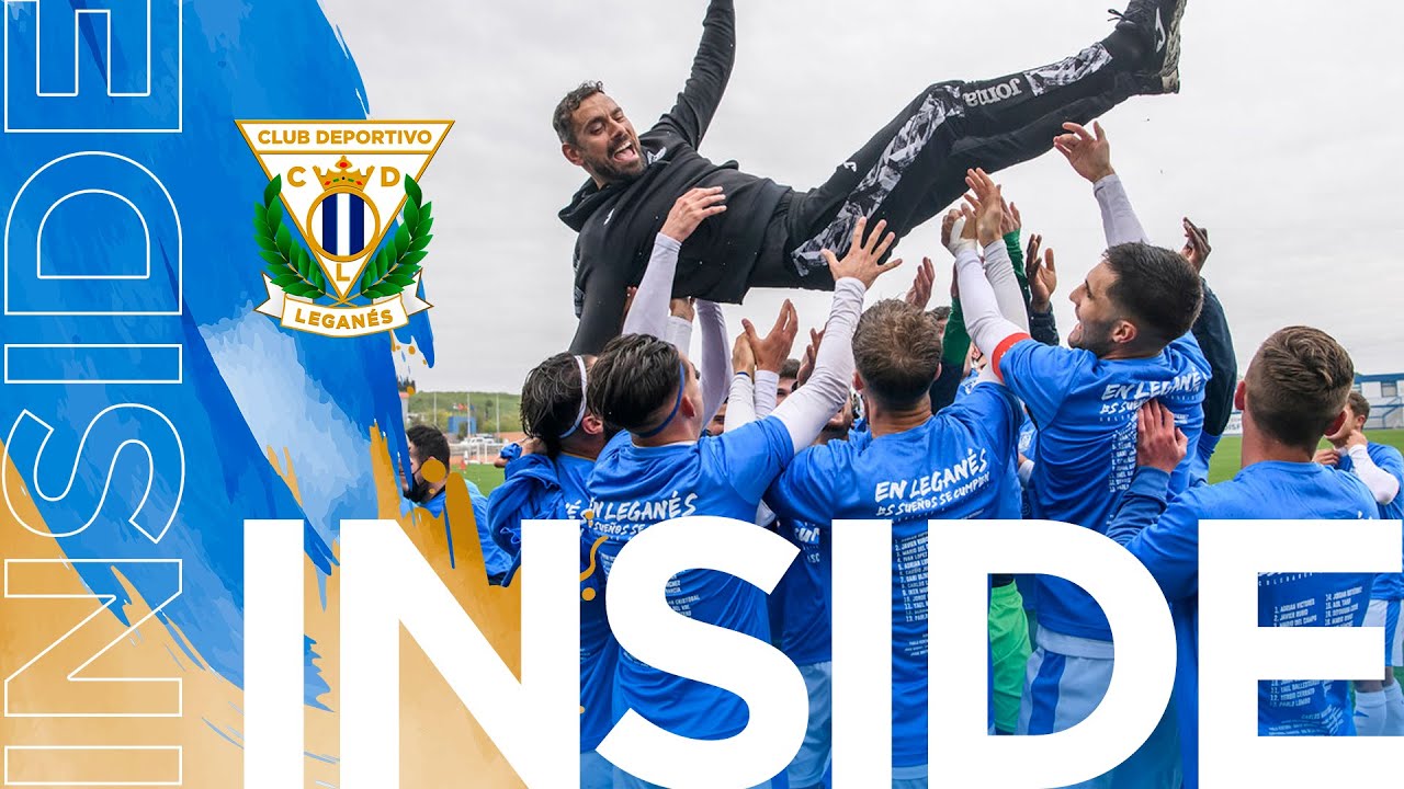 📹 INSIDE | Así vivió el C.D. Leganés B el ascenso a 2ª RFEF