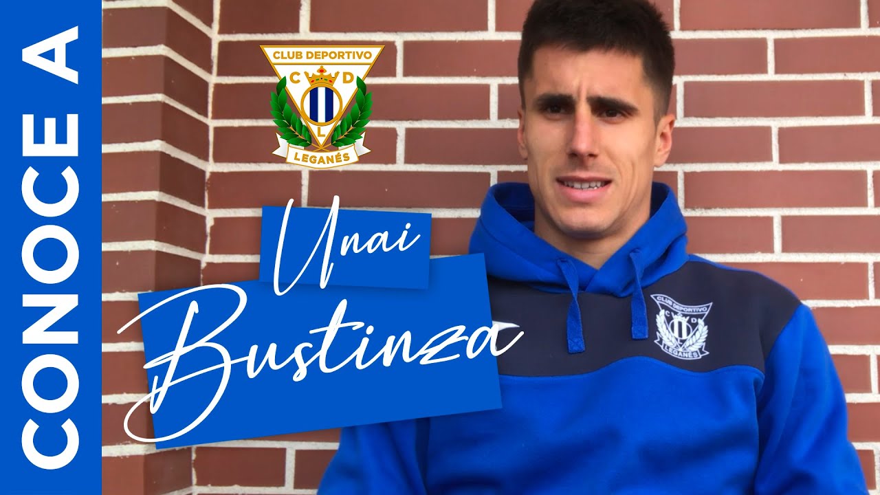 CONOCE A... Unai Bustinza | C.D. Leganés
