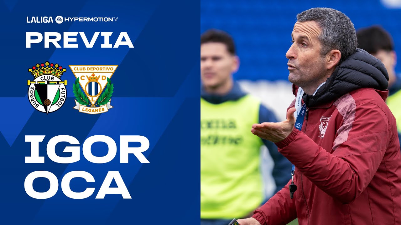 📹🎙️ Rueda de prensa de Igor Oca previa al #BurgosCFLeganés