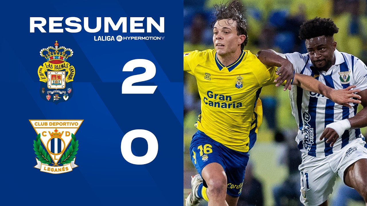 📹 RESUMEN | Las Palmas 2-0 Leganés | J36 | LALIGA Hypermotion